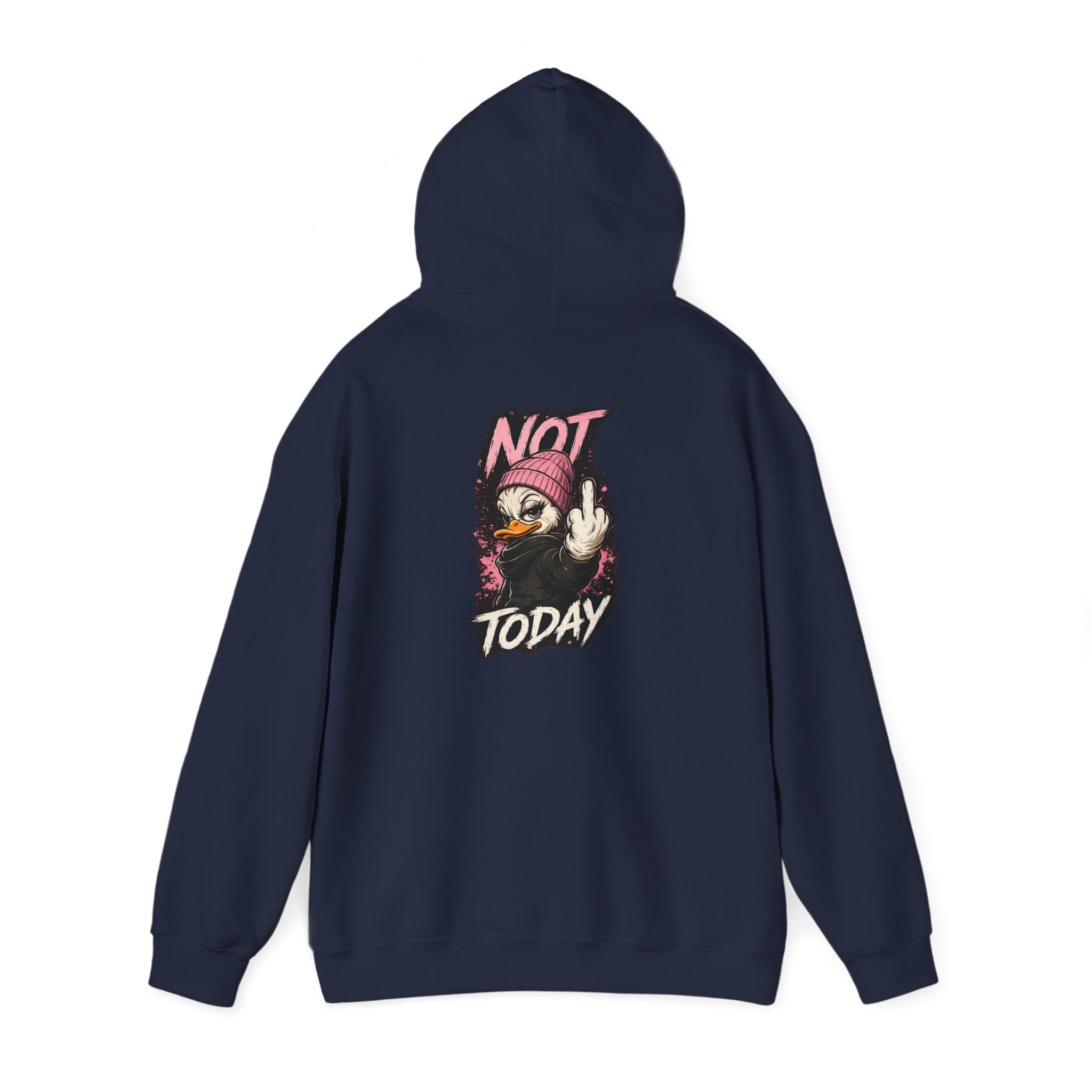 Women’s Not Today Duck Hoodie