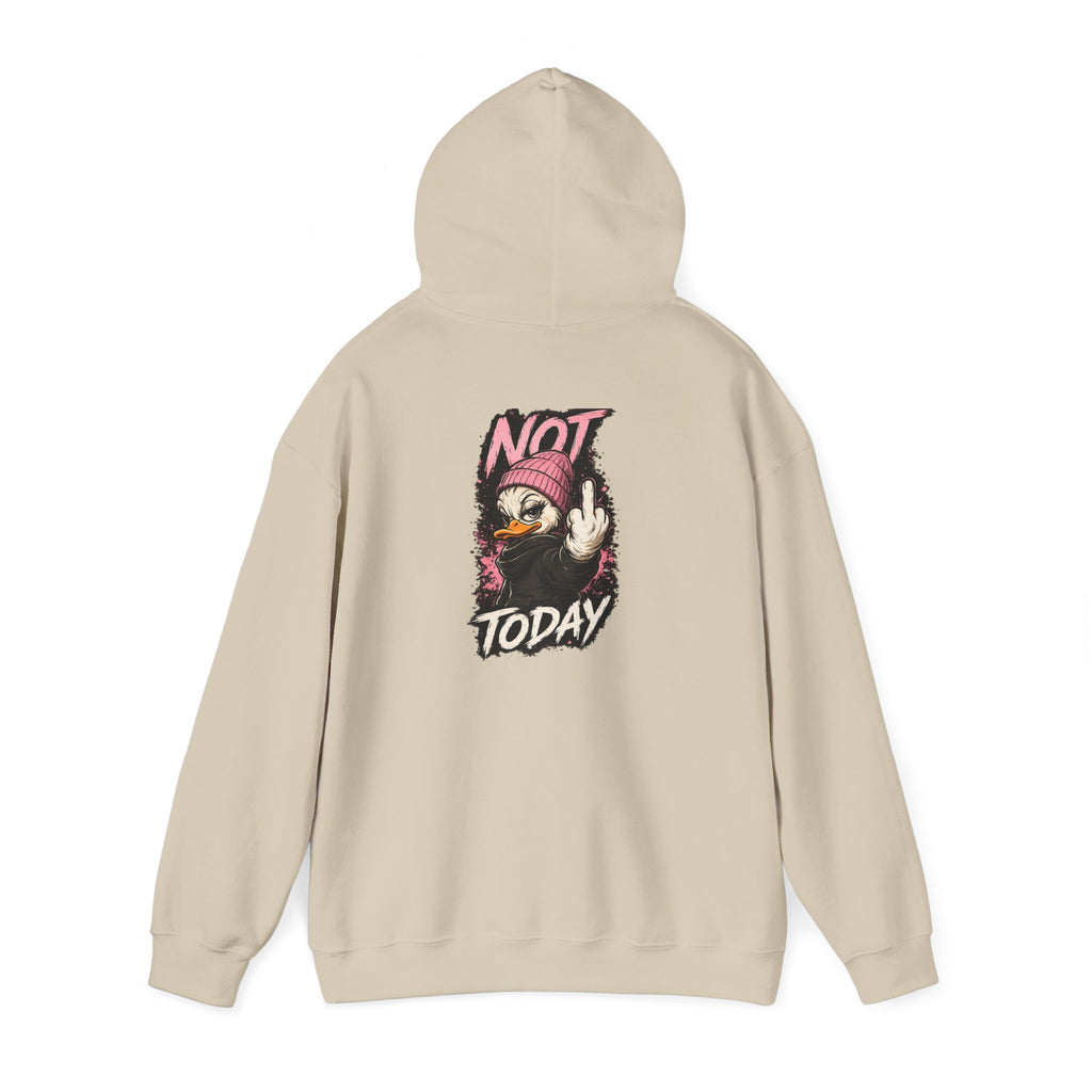 Women’s Not Today Duck Hoodie
