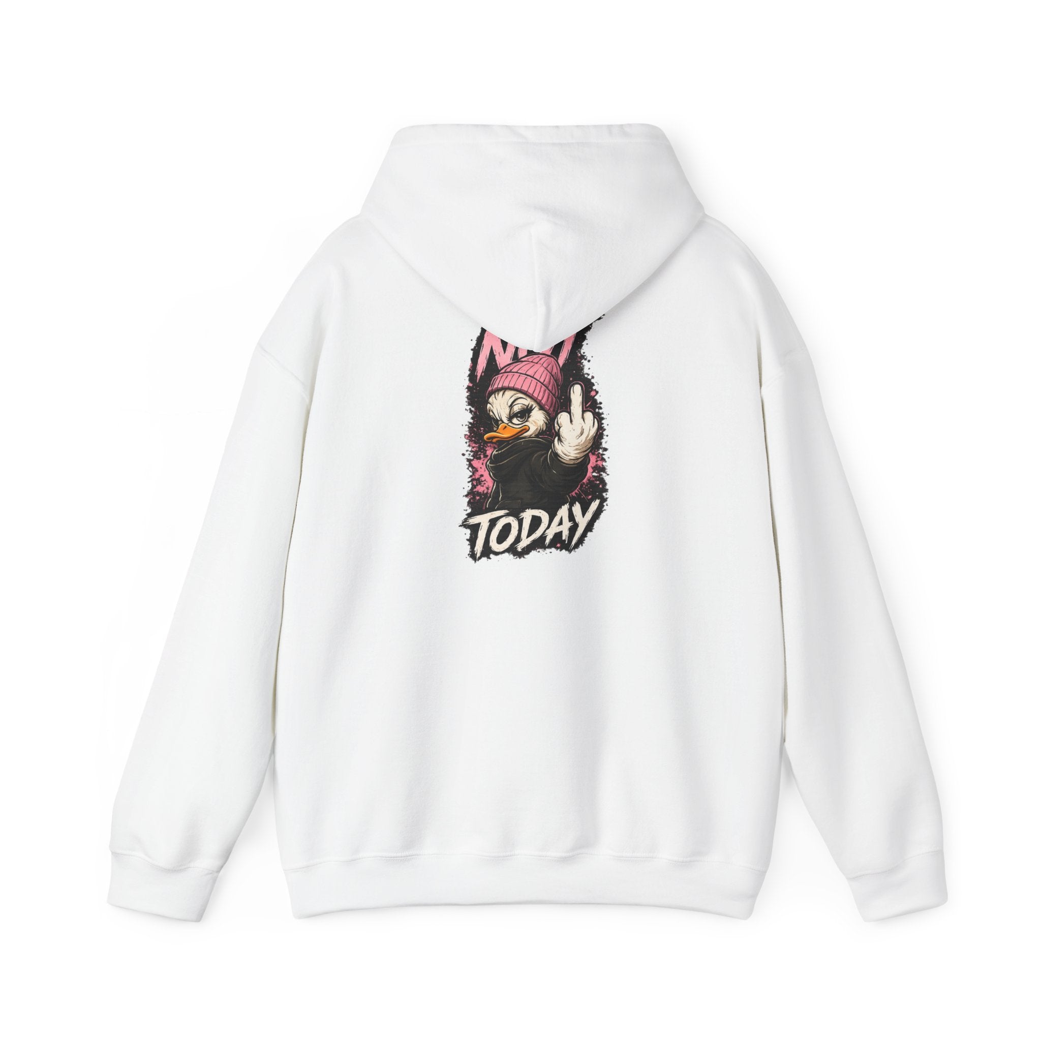 Women’s Not Today Duck Hoodie