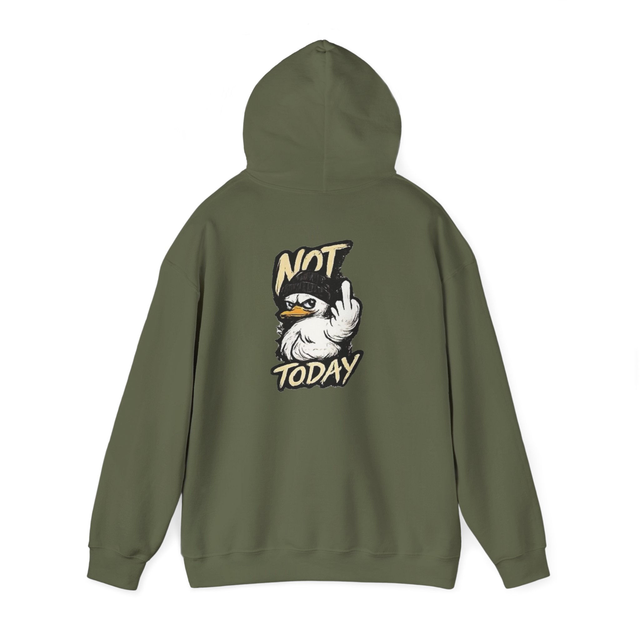 Not Today Duck Hoodie