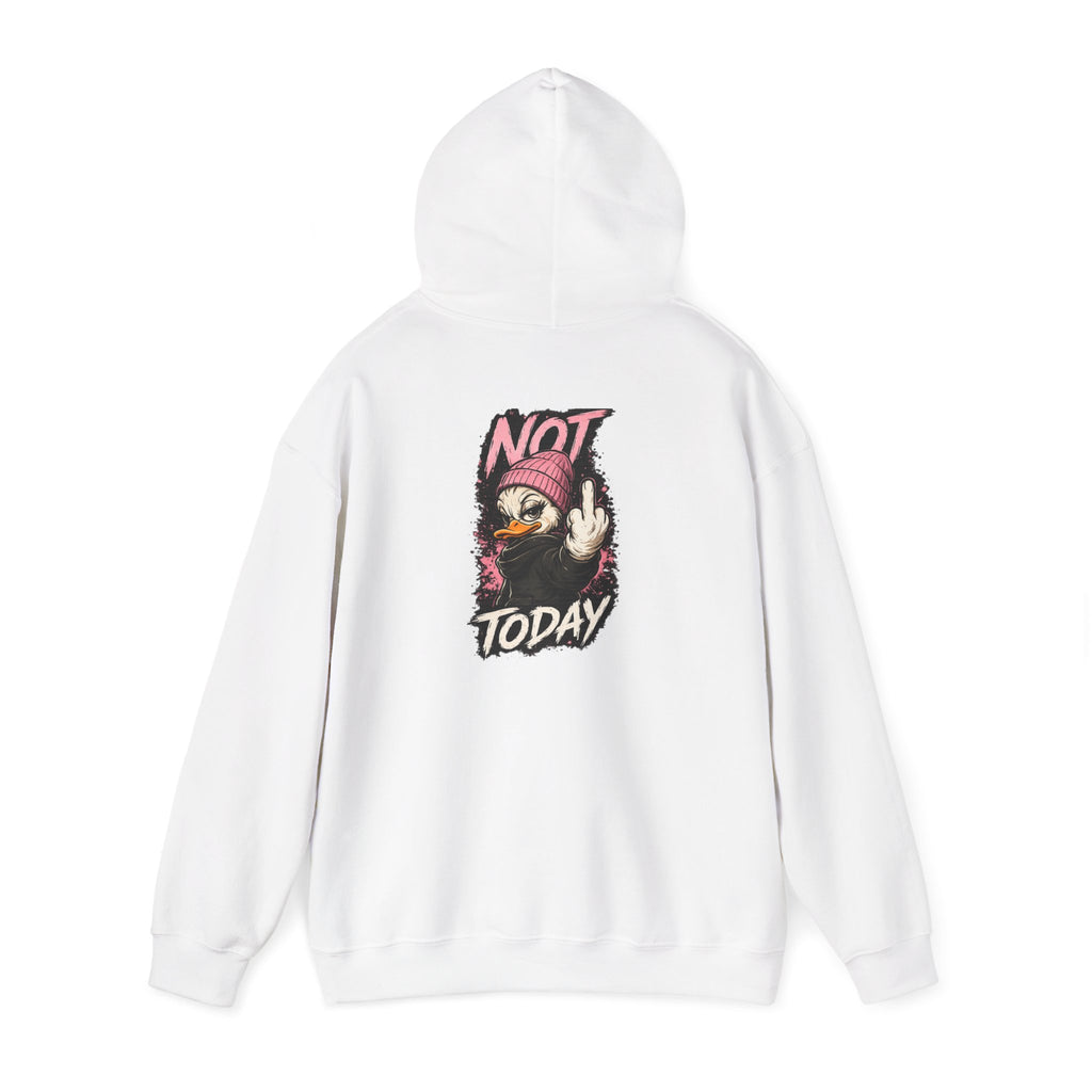 Women’s Not Today Duck Hoodie